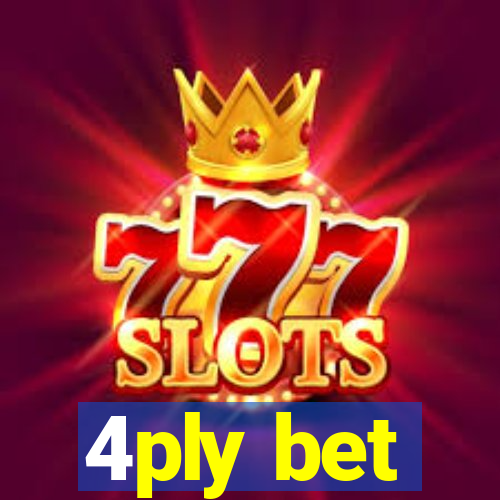 4ply bet